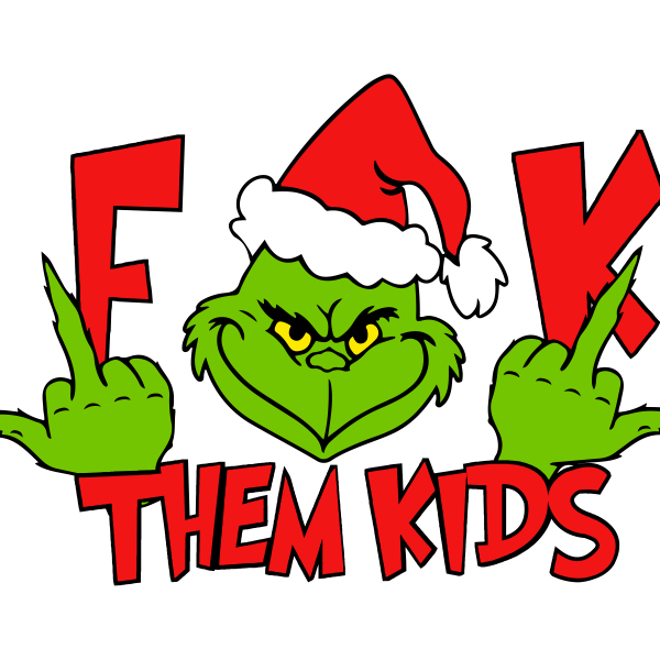 grinch-fuck-them-kids